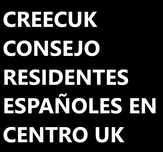 CREECUK CONSEJO RESIDENTES ESPA&Ntilde;OLES EN EL CENTRO DE UK